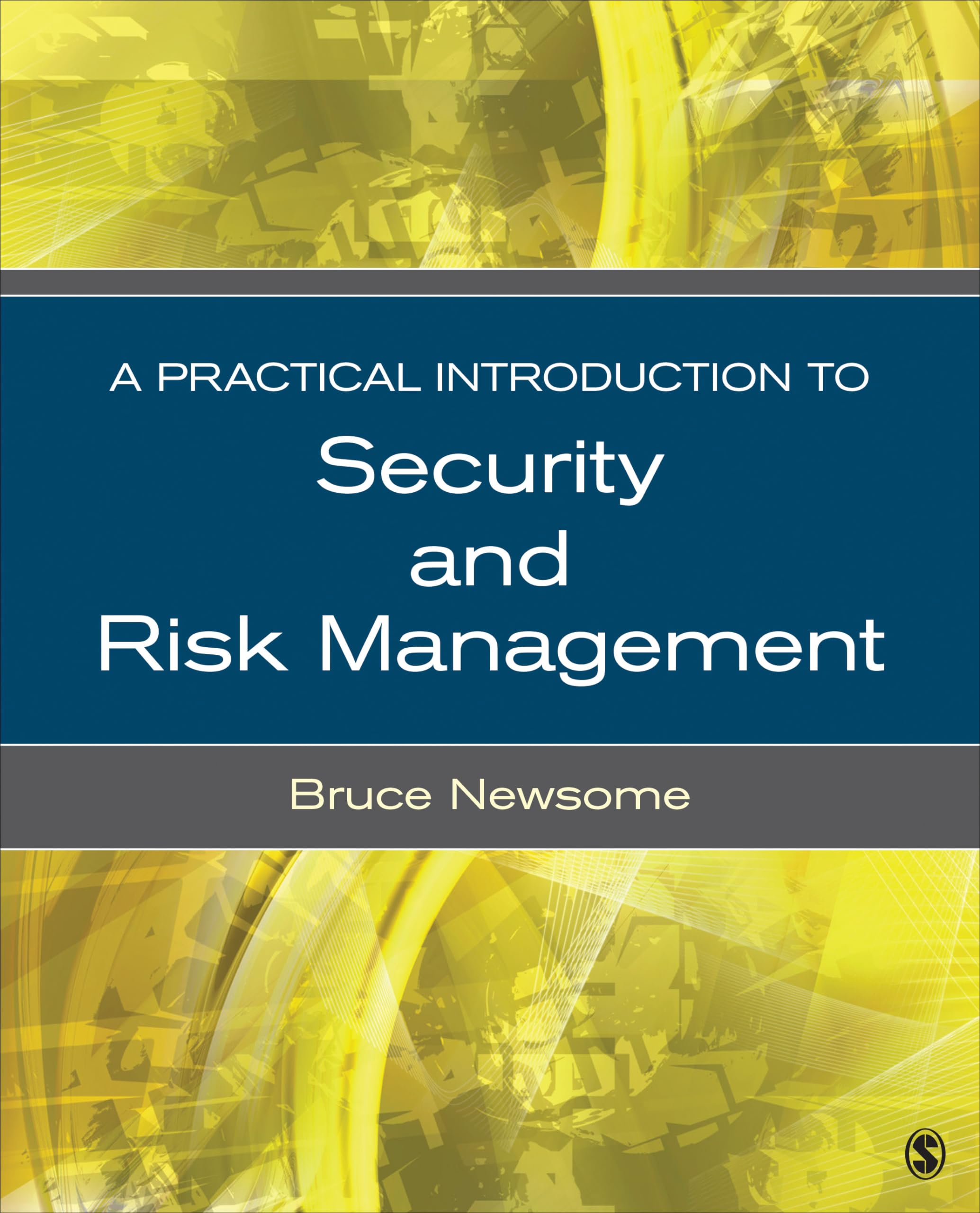 A Practical Introduction to Security and Risk Management,Used