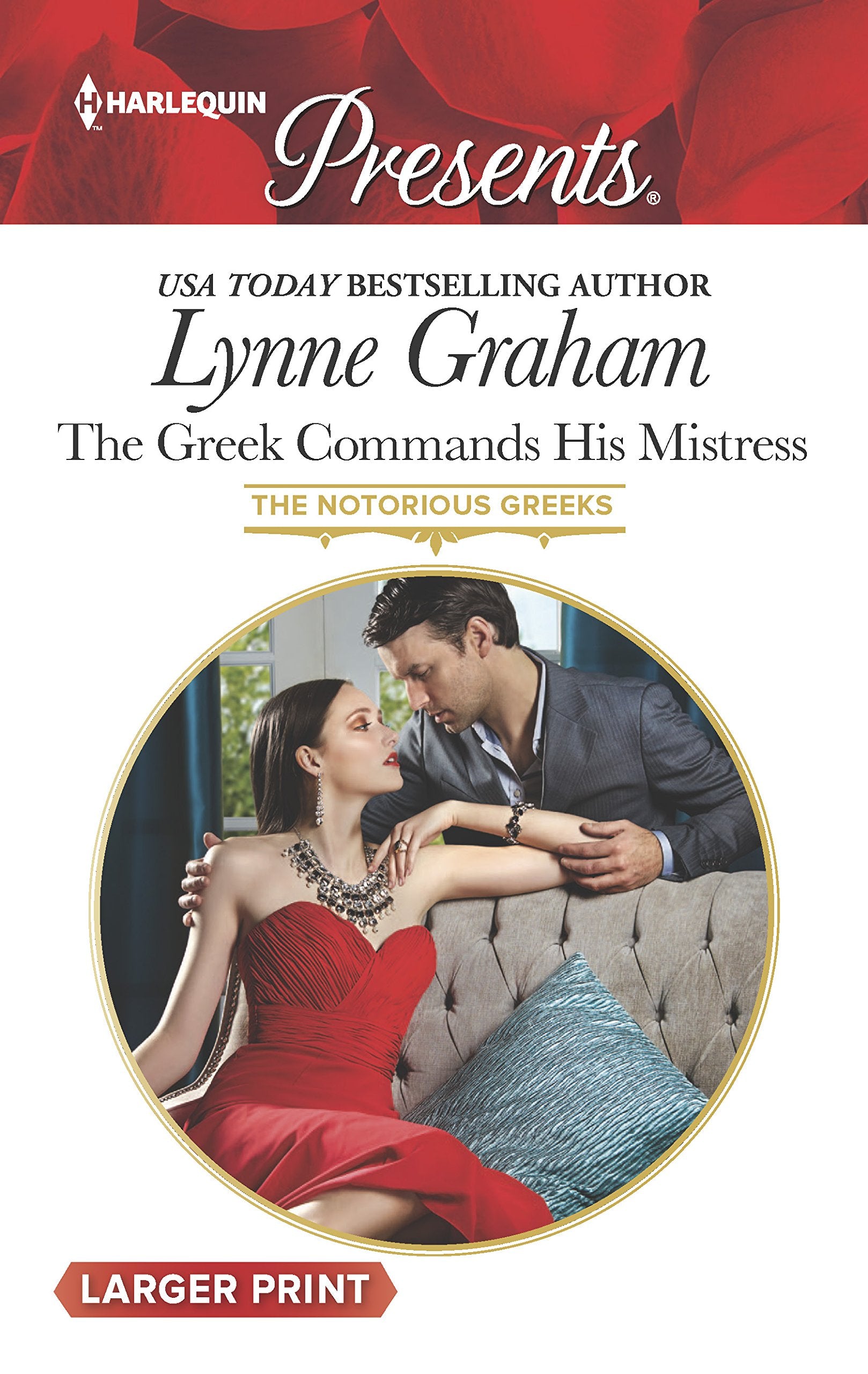 The Greek Commands His Mistress (The Notorious Greeks, 2),Used