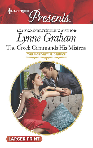 The Greek Commands His Mistress (The Notorious Greeks, 2),Used
