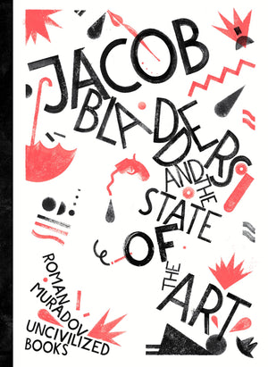 Jacob Bladders and the State of the Art,Used