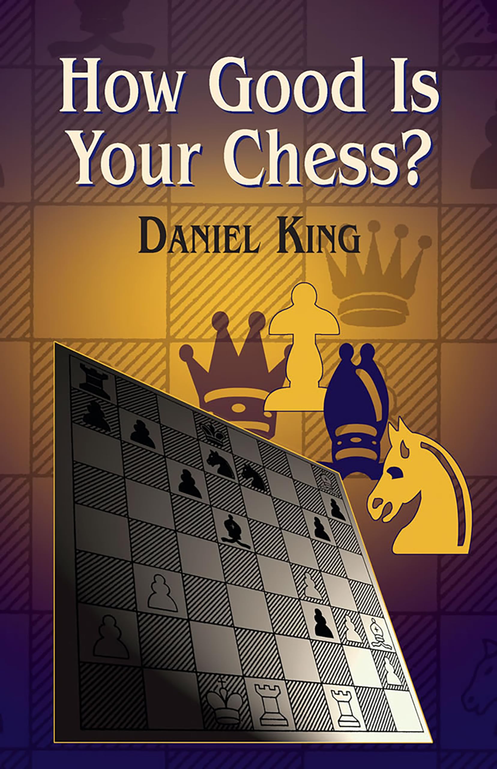 How Good Is Your Chess? (Dover Chess),Used