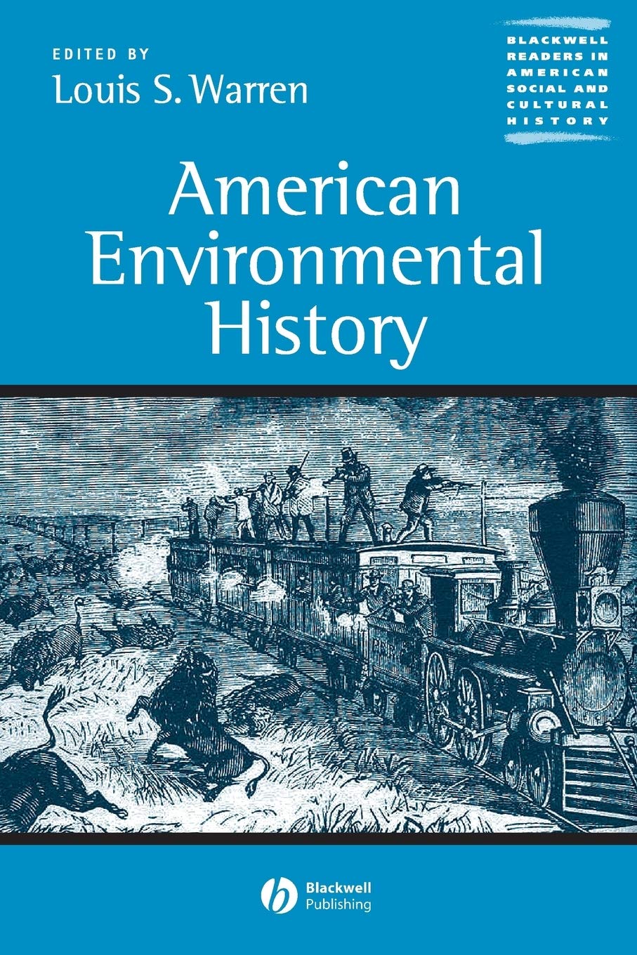 American Environmental History (Blackwell Readers in American Social and Cultural History),Used