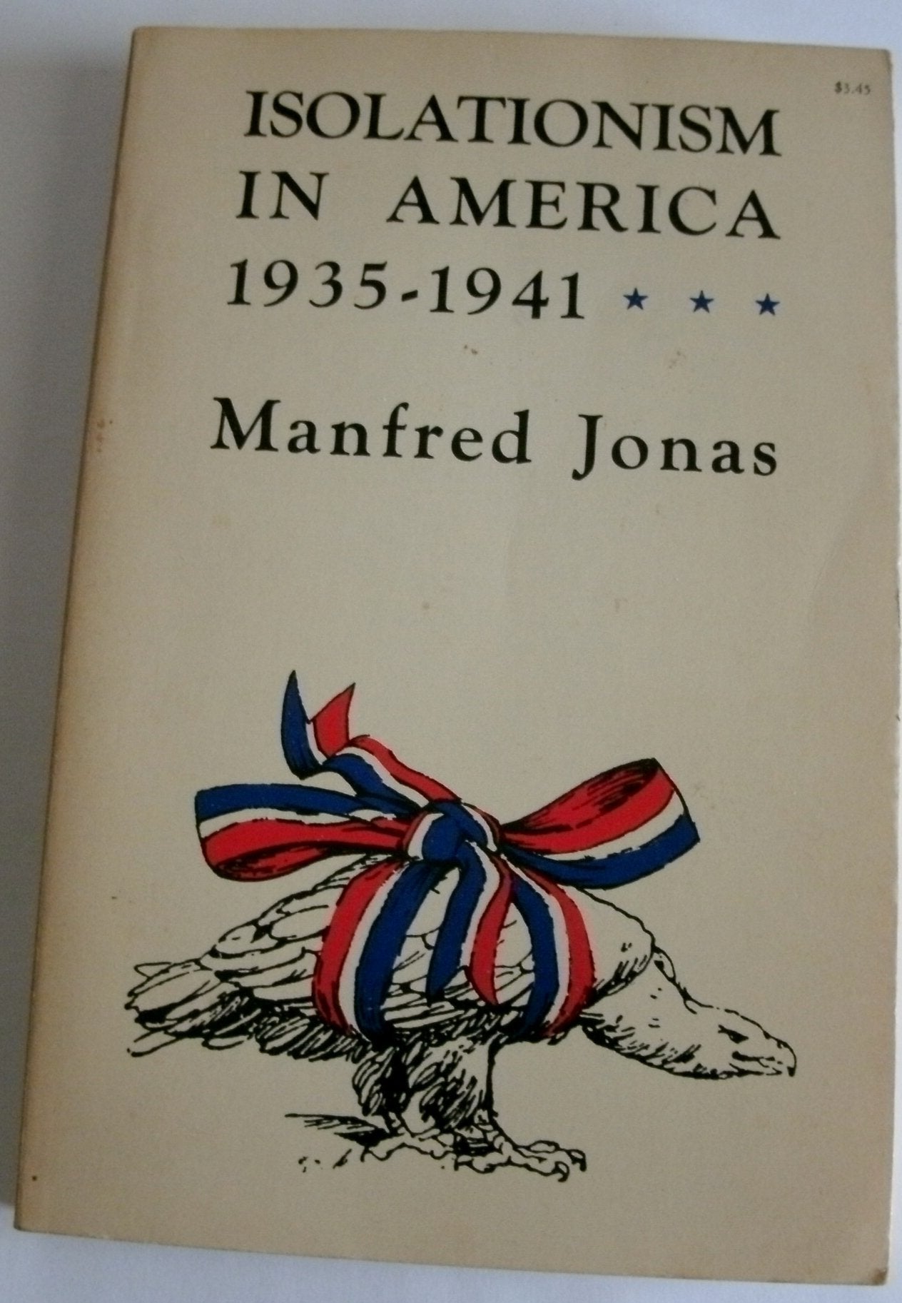 Isolationism in America, 19351941,Used