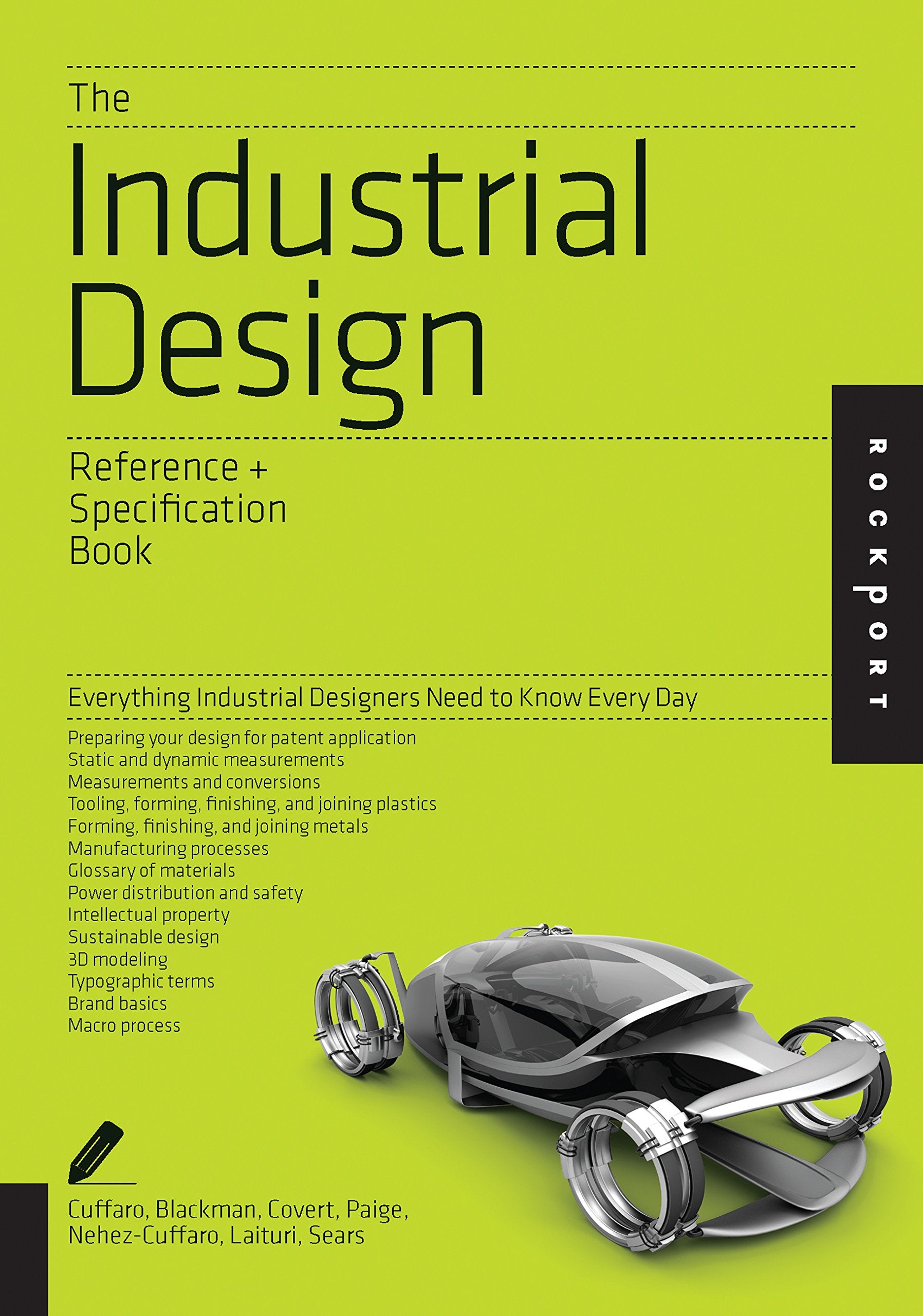 The Industrial Design Reference & Specification Book: Everything Industrial Designers Need To Know Every Day