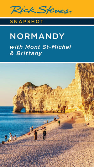 Rick Steves Snapshot Normandy: With Mont StMichel & Brittany