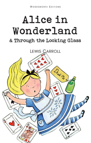 Alice in Wonderland and Through the Looking Glass (Wordsworth Children's Classics),New