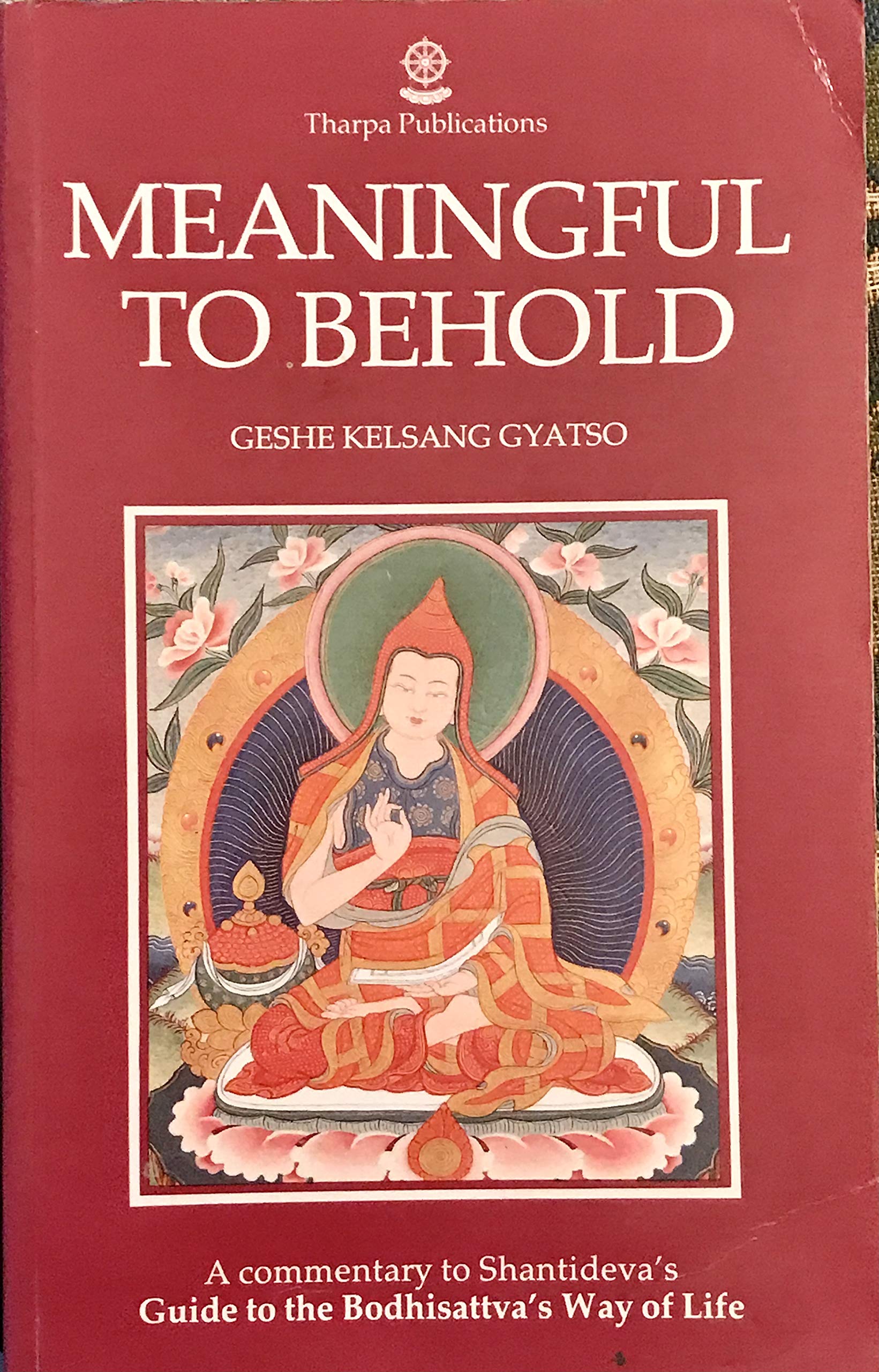 Meaningful to Behold: A Commentary to Shantideva's Guide to the Bodhisattva's Way of Life,Used