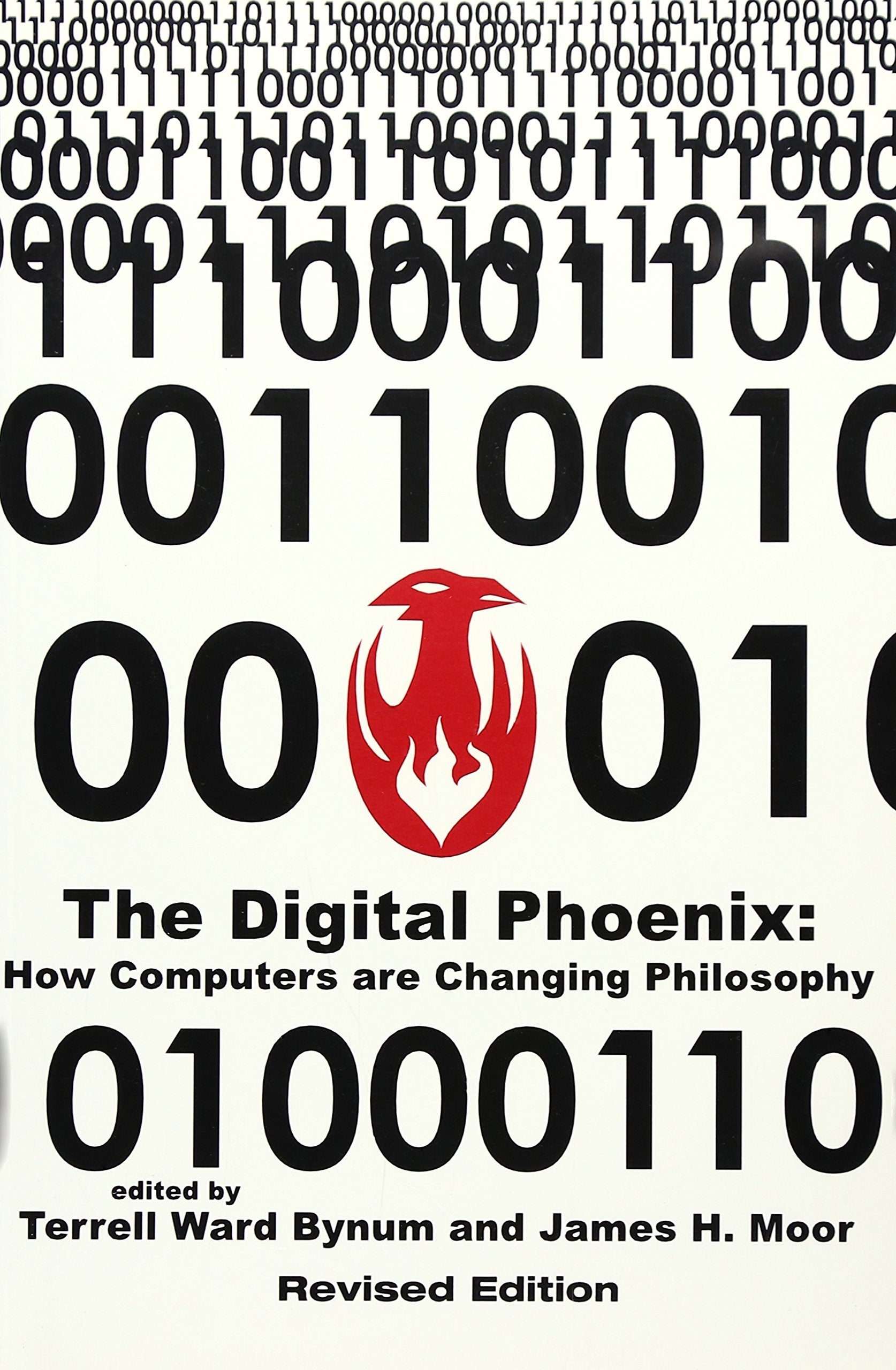 The Digital Phoenix: How Computers Are Changing Philosophy (Metaphilosophy),Used