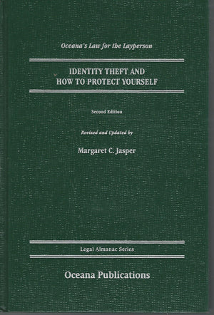 Identity Theft And How To Protect Yourself (Legal Almanac Series),Used