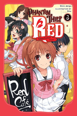 Phantom Thief Red, Vol. 3: School Festival Fever (Volume 3) (Phantom Thief Red, 3),New