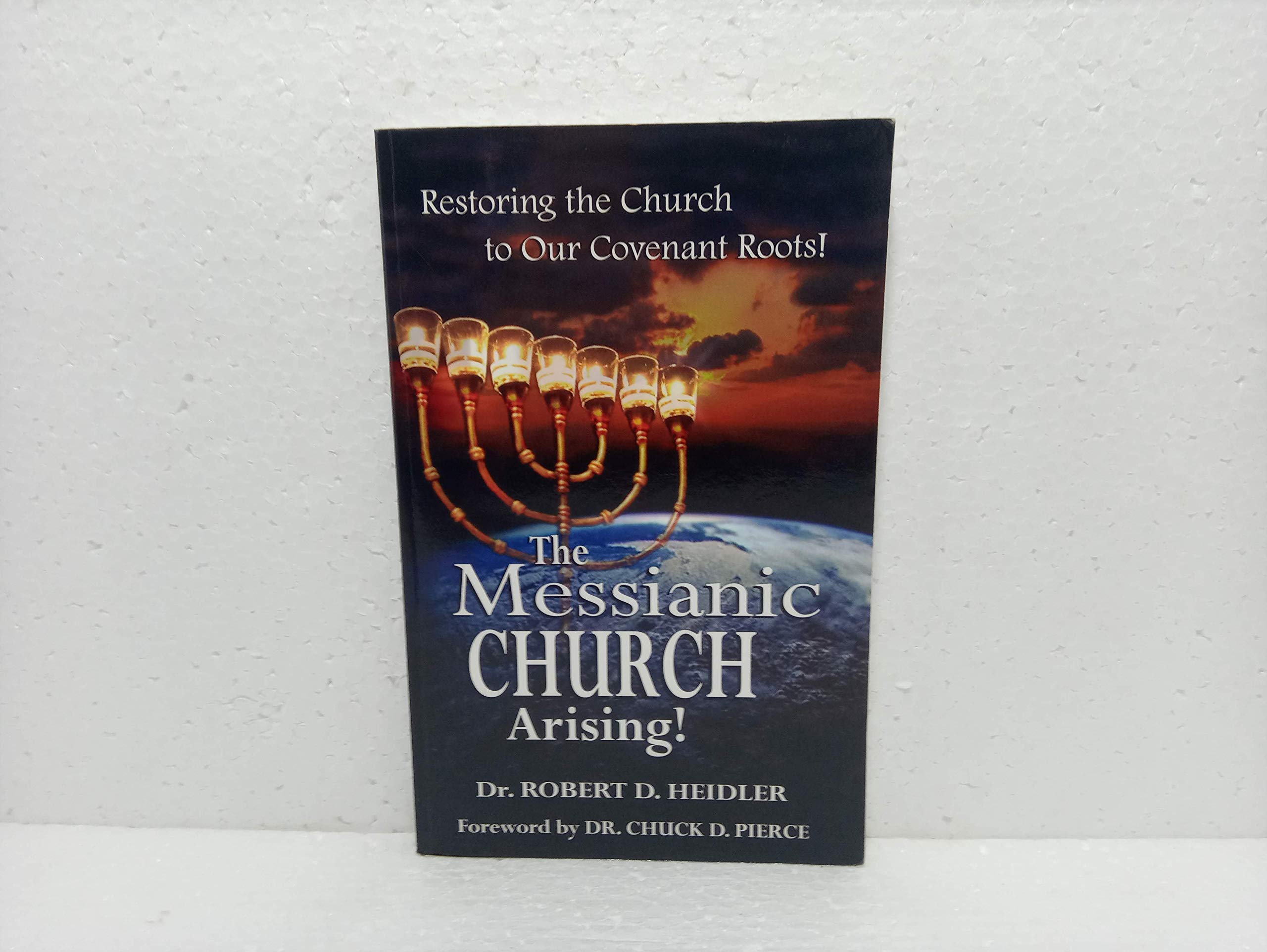 The Messianic Church Arising!: Restoring The Church To Our Covenant Roots,Used