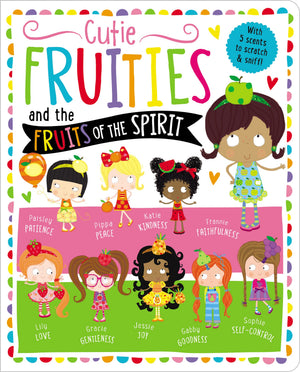 Cutie Fruities: Scratch'N'Sniff And Glitter!