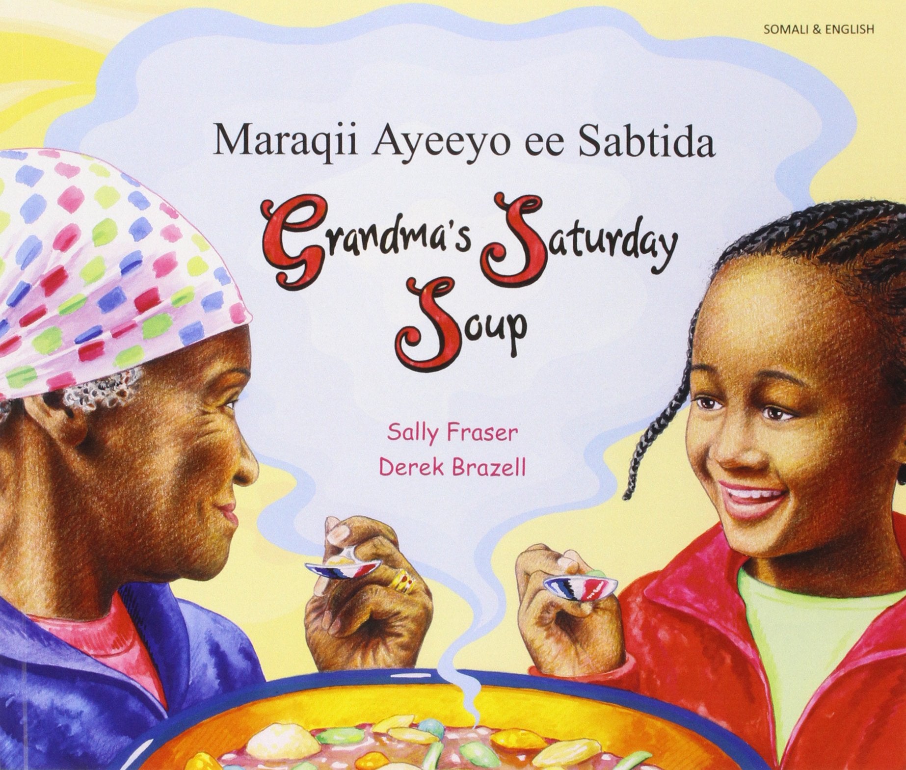 Grandma'S Saturday Soup In Somali And English (Multicultural Settings) (English And Multilingual Edition),Used