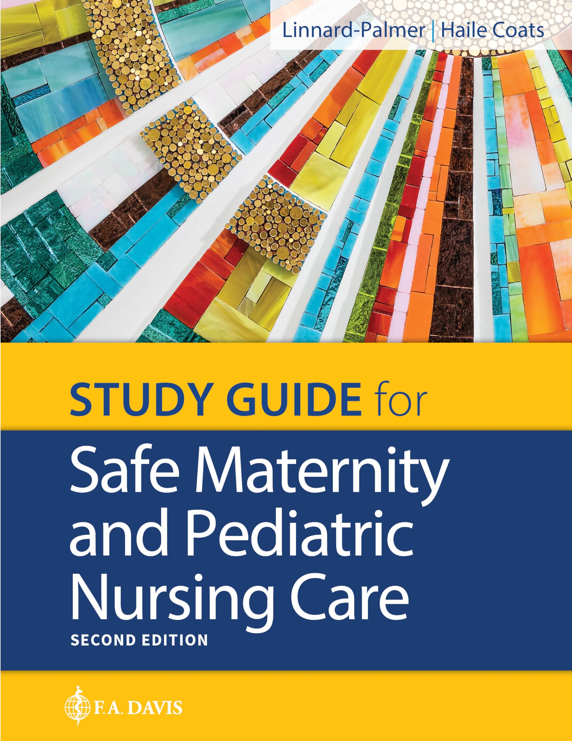Study Guide For Safe Maternity & Pediatric Nursing Care