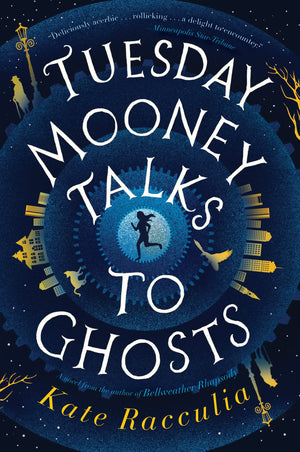 Tuesday Mooney Talks To Ghosts,New