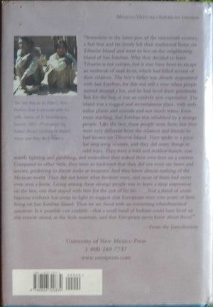 Unknown Island: Seri Indians, Europeans, and San Esteban Island in the Gulf of California (University of Arizona Southwest Cente,Used