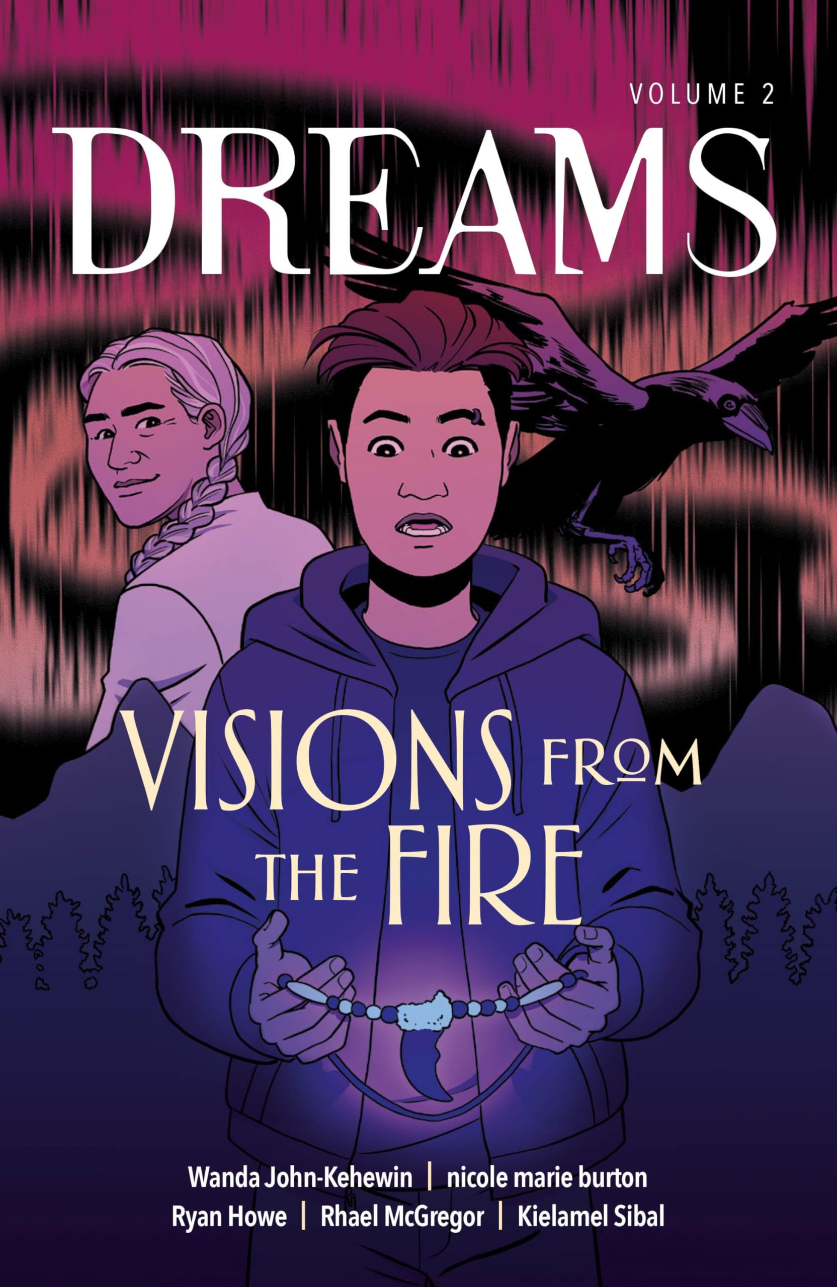 Visions From The Fire (Dreams, 2)