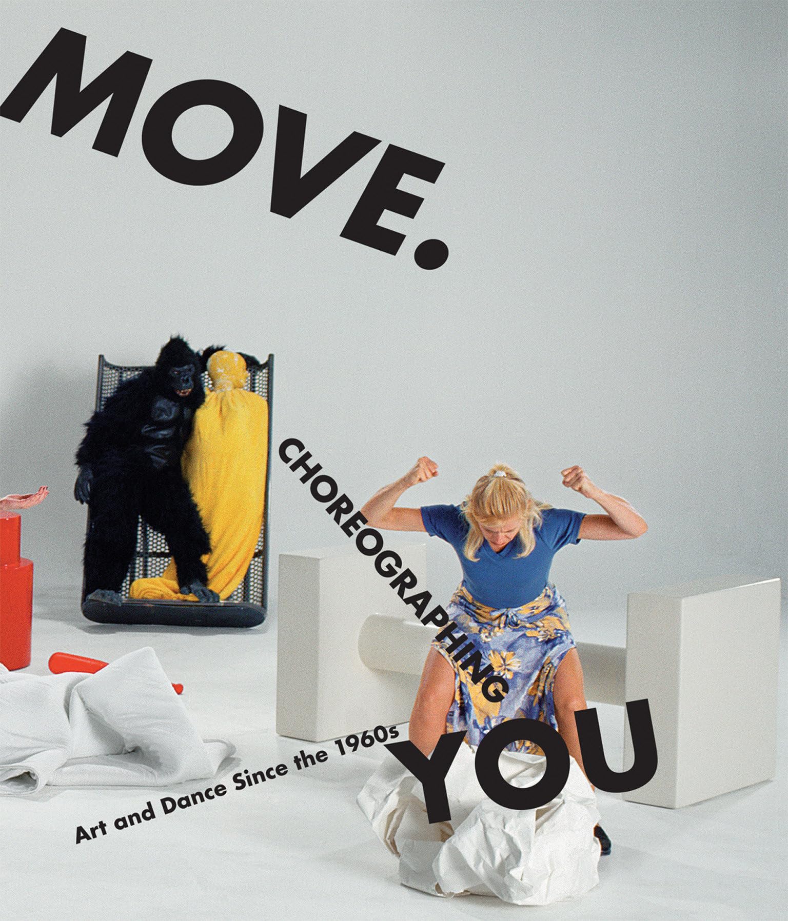 Move. Choreographing You: Art And Dance Since The 1960S (Mit Press)