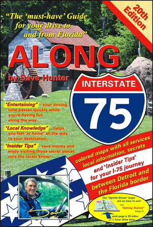Along Interstate75, 20Th Edition: The Must Have Guide For Your Drive To And From Florida (20)