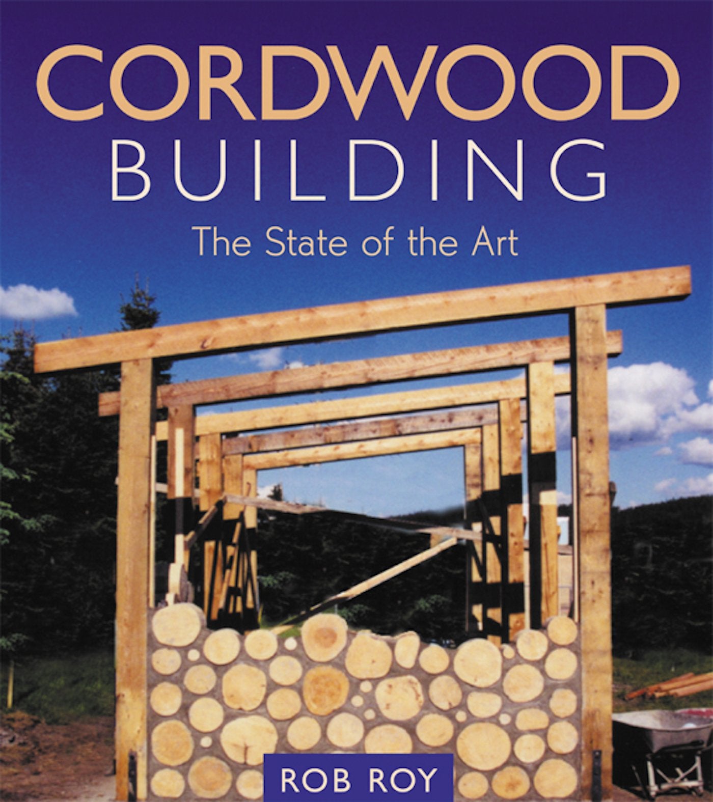 Cordwood Building: The State Of The Art (Natural Building Series),Used