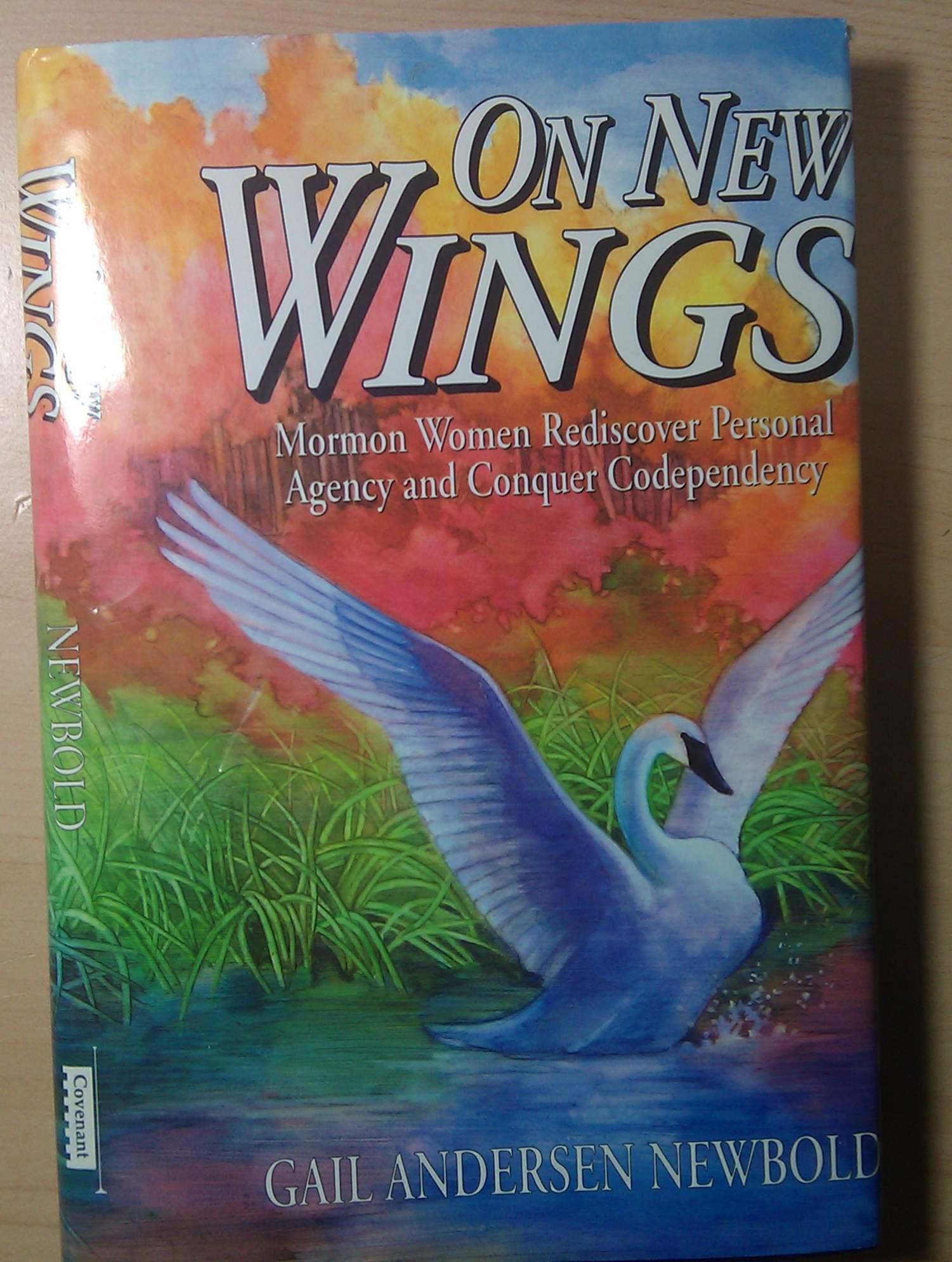 On new wings: Mormon women rediscover personal agency and conquer codependency,Used