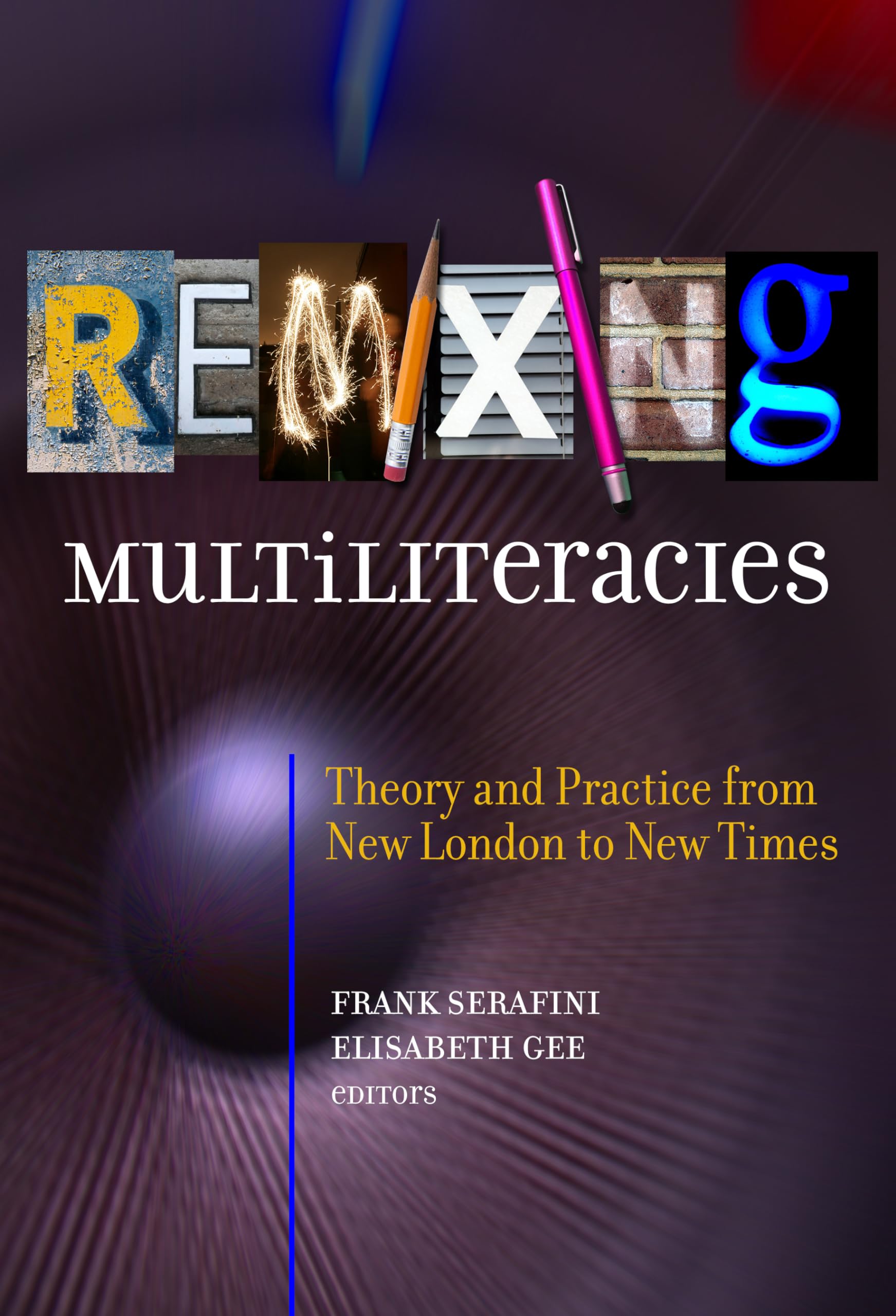 Remixing Multiliteracies: Theory And Practice From New London To New Times (Language And Literacy Series),Used