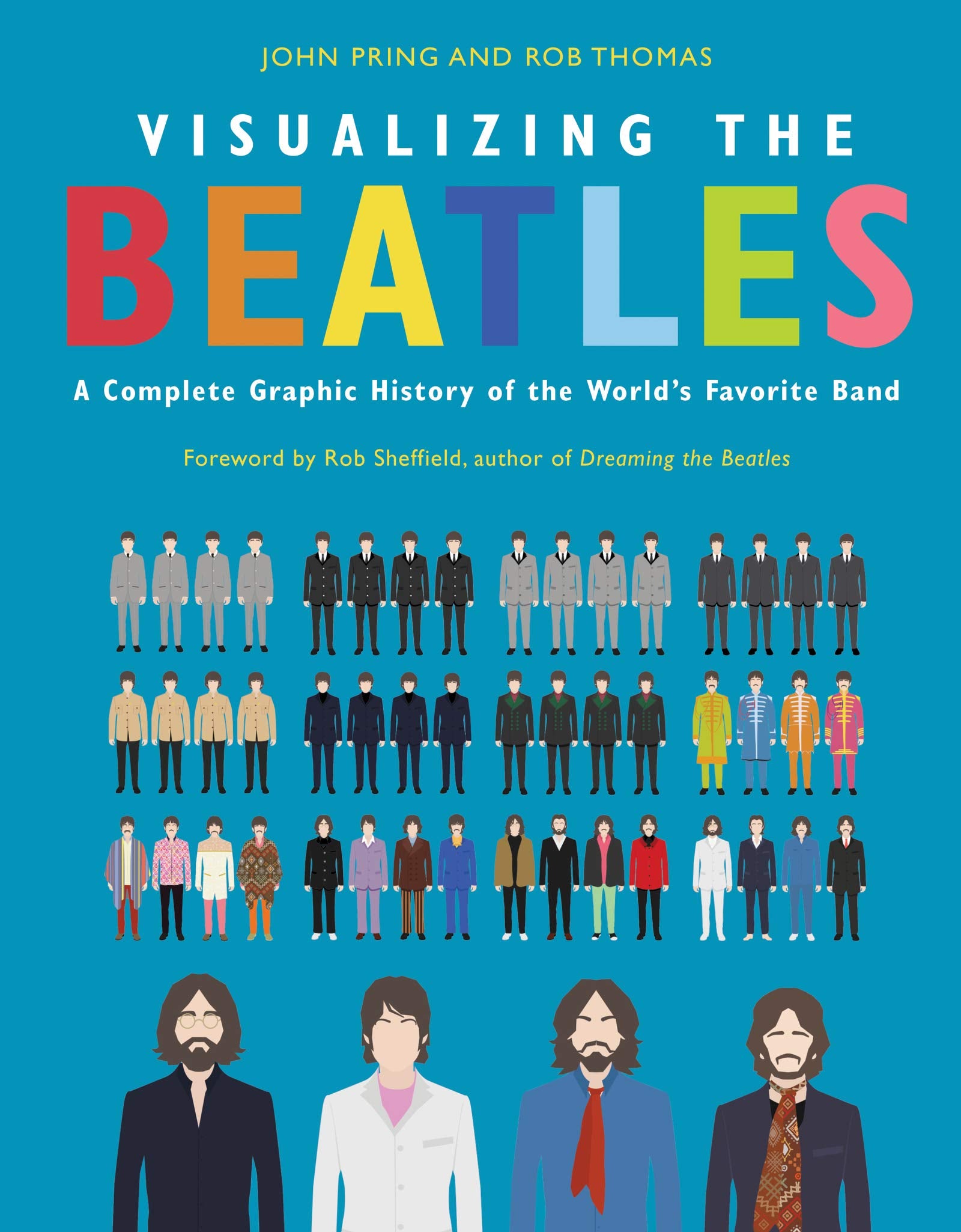 Visualizing The Beatles: A Complete Graphic History Of The World'S Favorite Band,Used