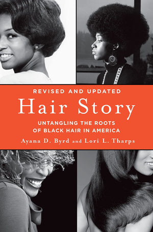 Hair Story: Untangling the Roots of Black Hair in America,Used