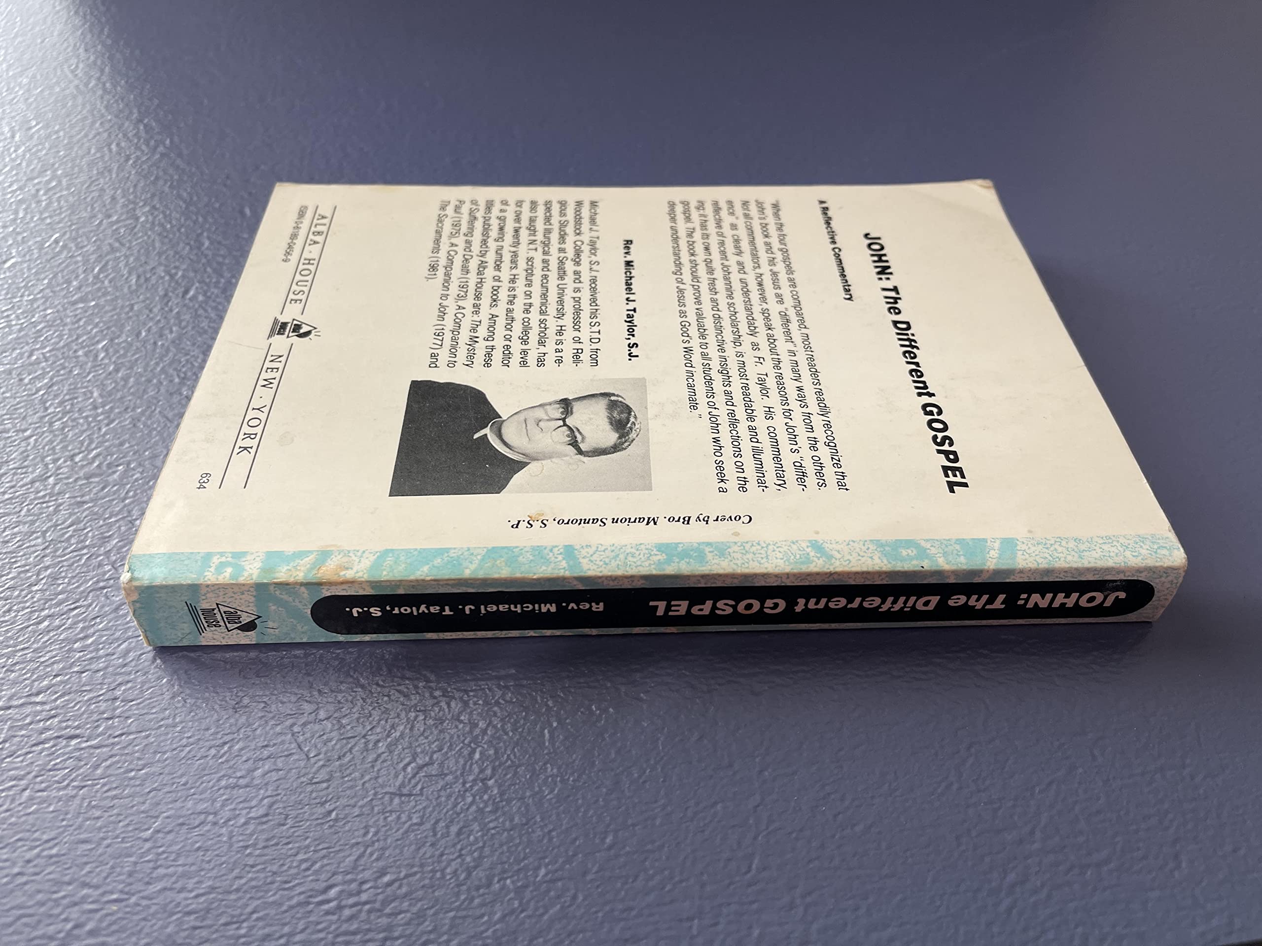 John, the Different Gospel: A Reflective Commentary,Used