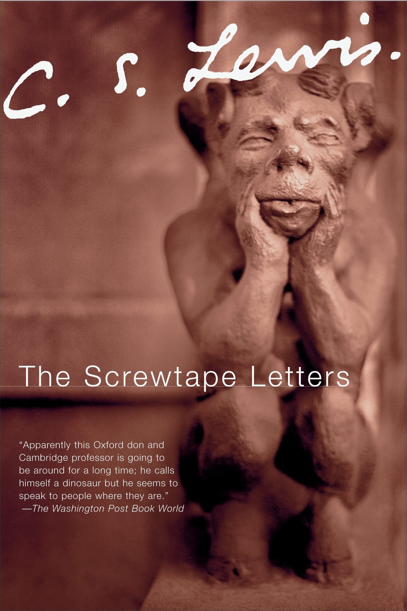 The Screwtape Letters: With Screwtape Proposes A Toast