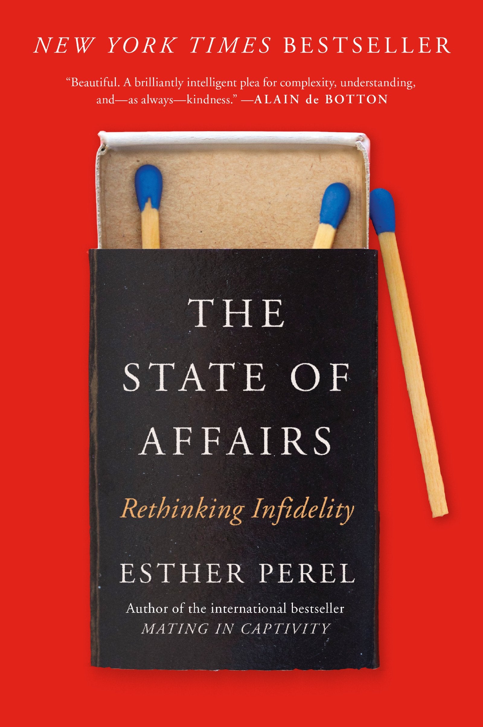 The State Of Affairs: Rethinking Infidelity,New