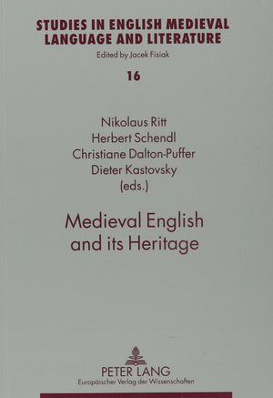 Medieval English and Its Heritage: Structure, Meaning and Mechanisms of Change (Studies in English Medieval Language and Literat,Used