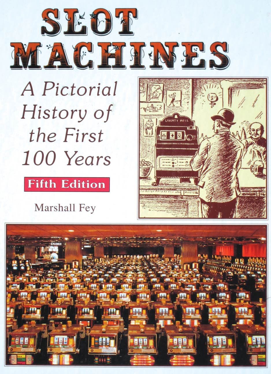 Slot Machines: A Pictorial History of the First 100 Years,Used