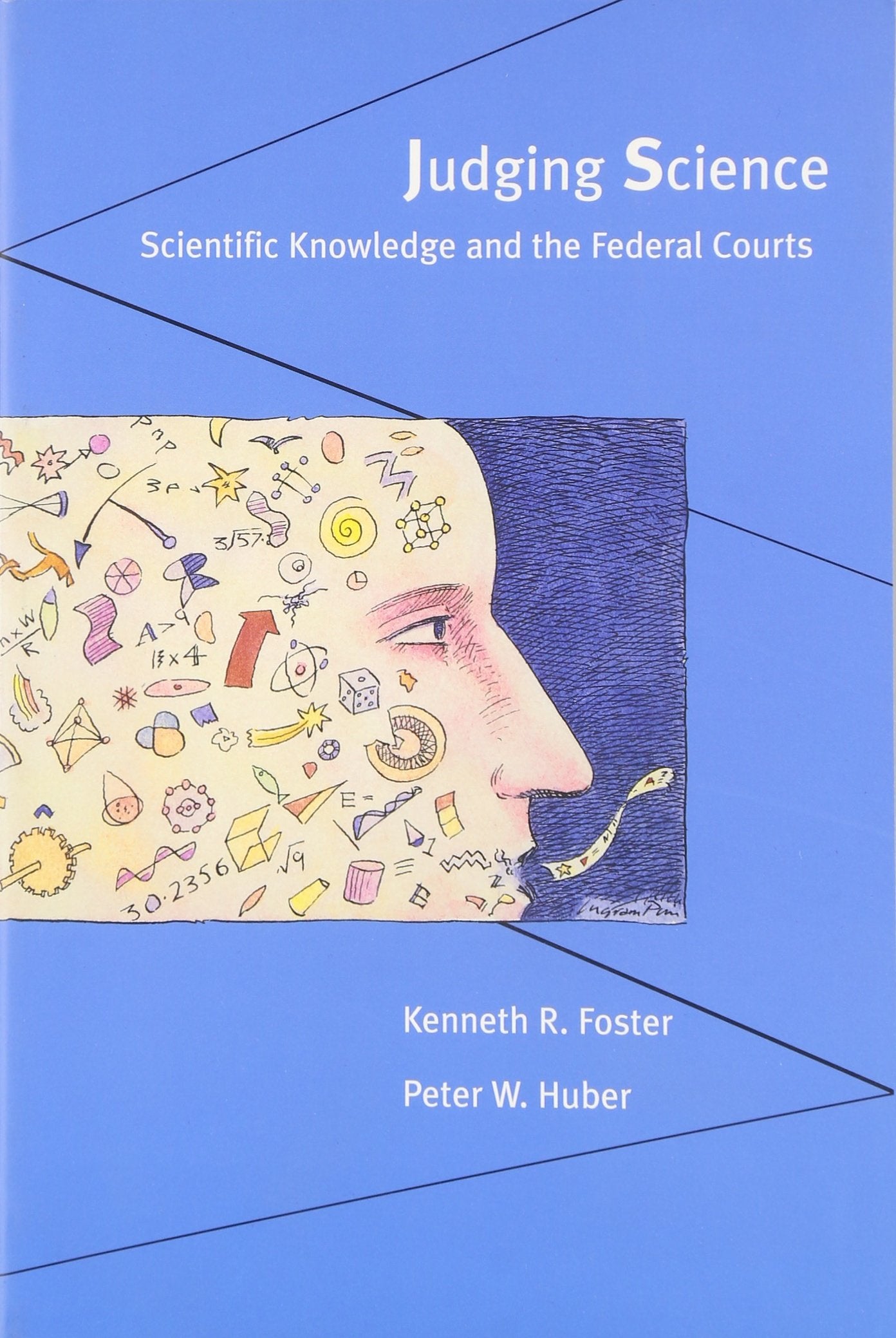 Judging Science: Scientific Knowledge and the Federal Courts,Used