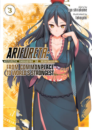Arifureta: From Commonplace To World'S Strongest (Light Novel) Vol. 3