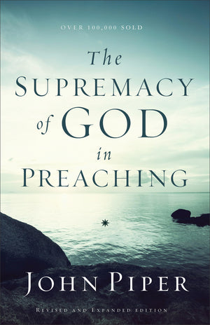 The Supremacy of God in Preaching,Used