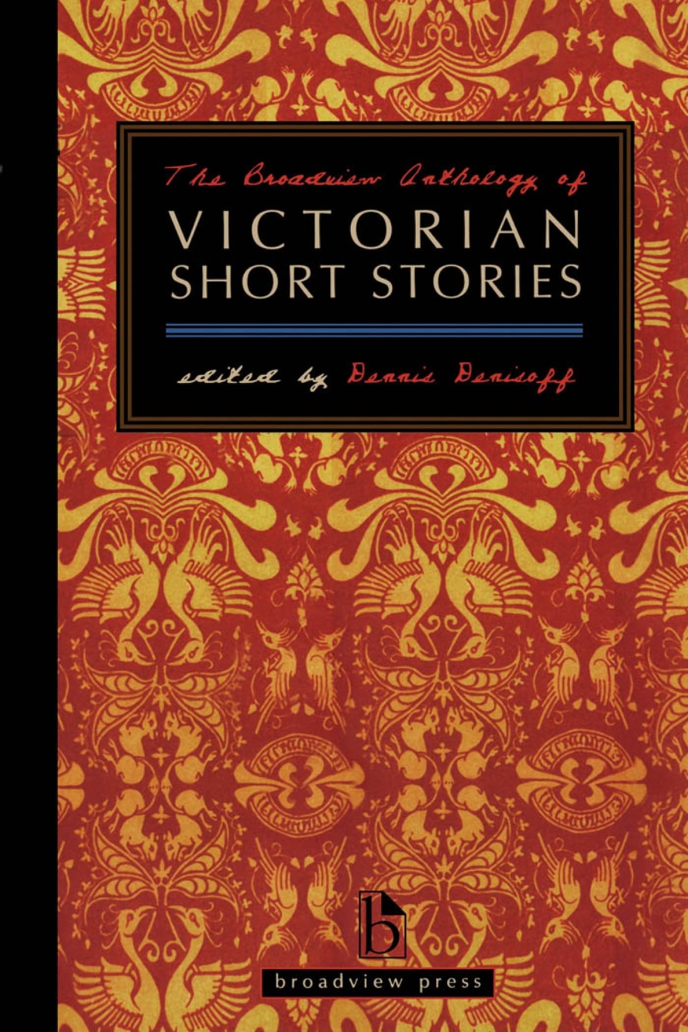 The Broadview Anthology of Victorian Short Stories,Used