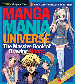 Manga Mania Universe: The Massive Book of Drawing Manga (Drawing With Christopher Hart),New