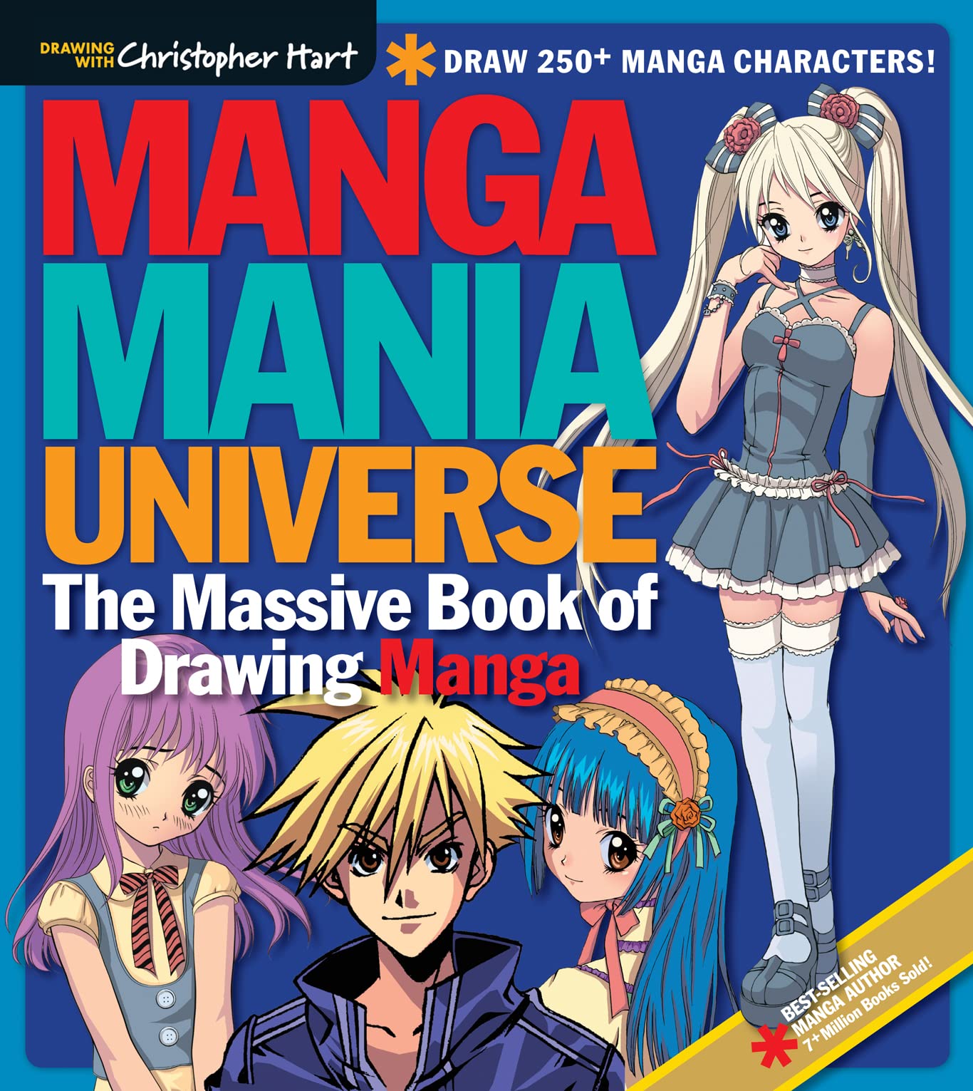 Manga Mania Universe: The Massive Book of Drawing Manga (Drawing With Christopher Hart),Used