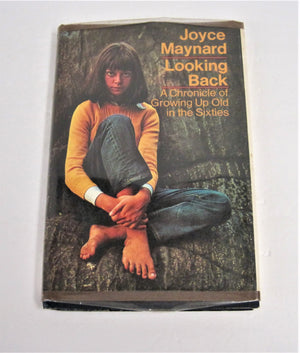 Looking back;: A chronicle of growing up old in the sixties,New