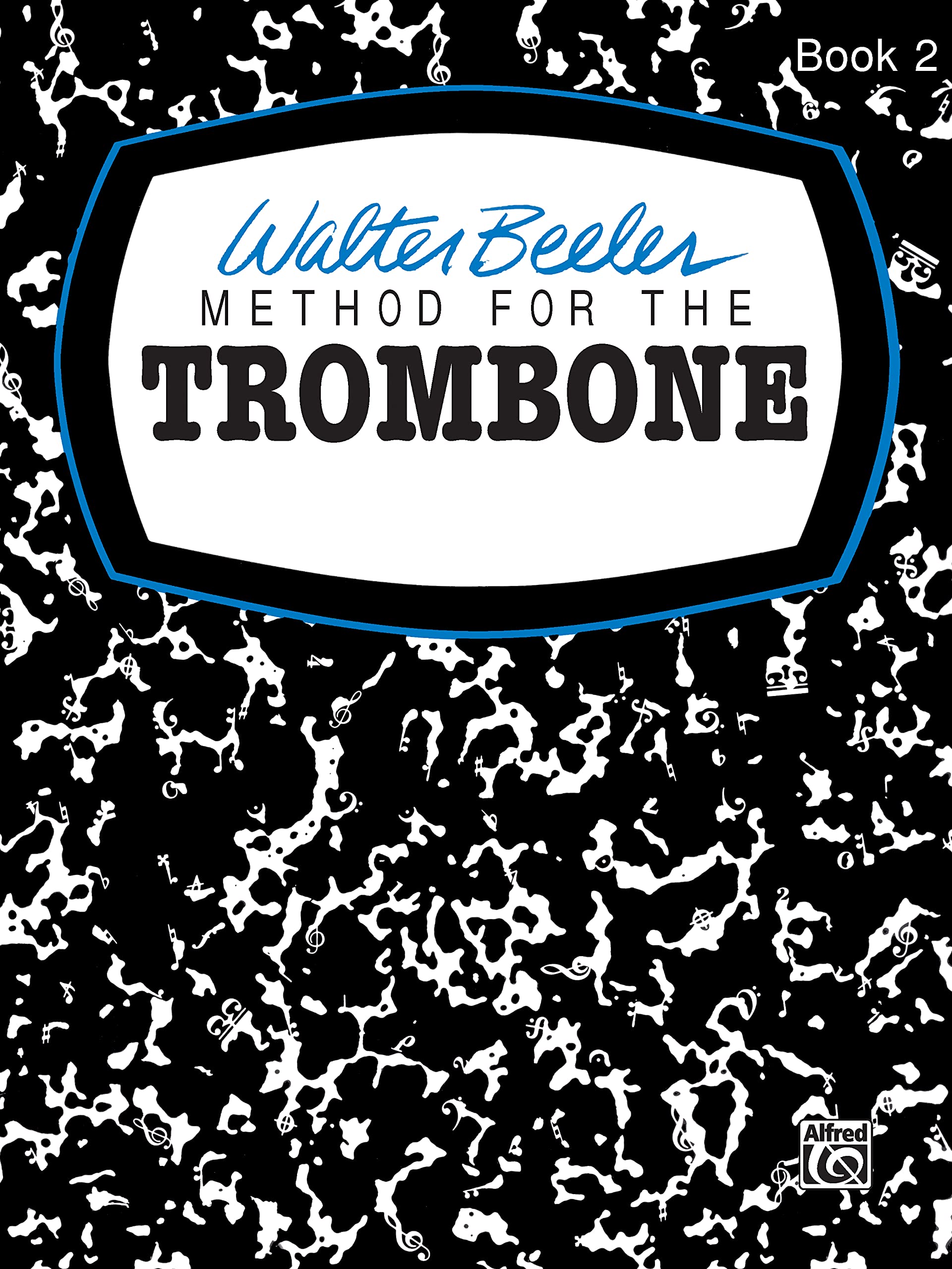 Walter Beeler Method for the Trombone, Bk 2 (Walter Beeler Series for Brass Instruments, Bk 2),Used