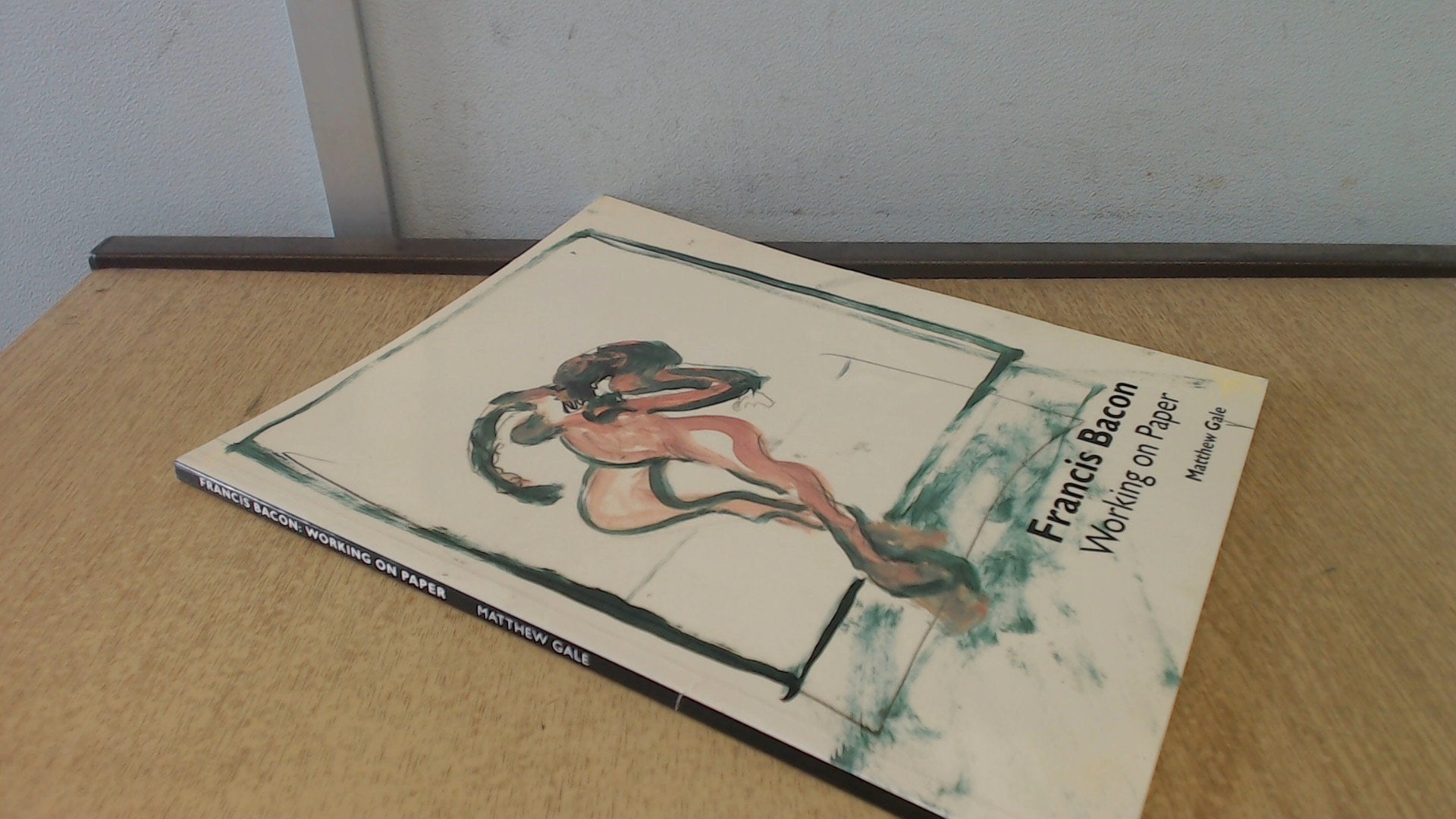 Francis Bacon: Working On Paper