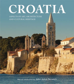 Croatia: Aspects Of Art, Architecture And Cultural Heritage