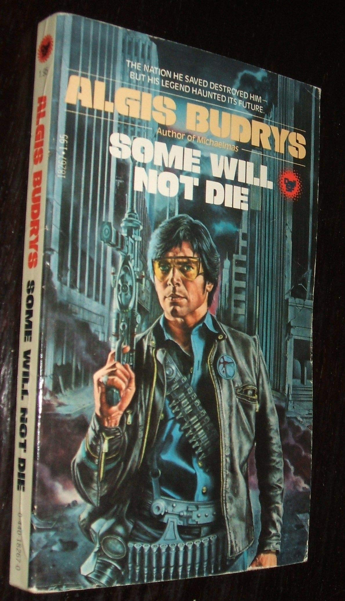 Some Will Not Die