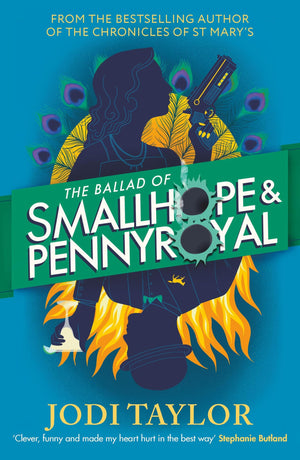The Ballad Of Smallhope And Pennyroyal: Meet Your New Favourite PartnersInCrime In The Most Hilarious TimeTravel Caper Of The