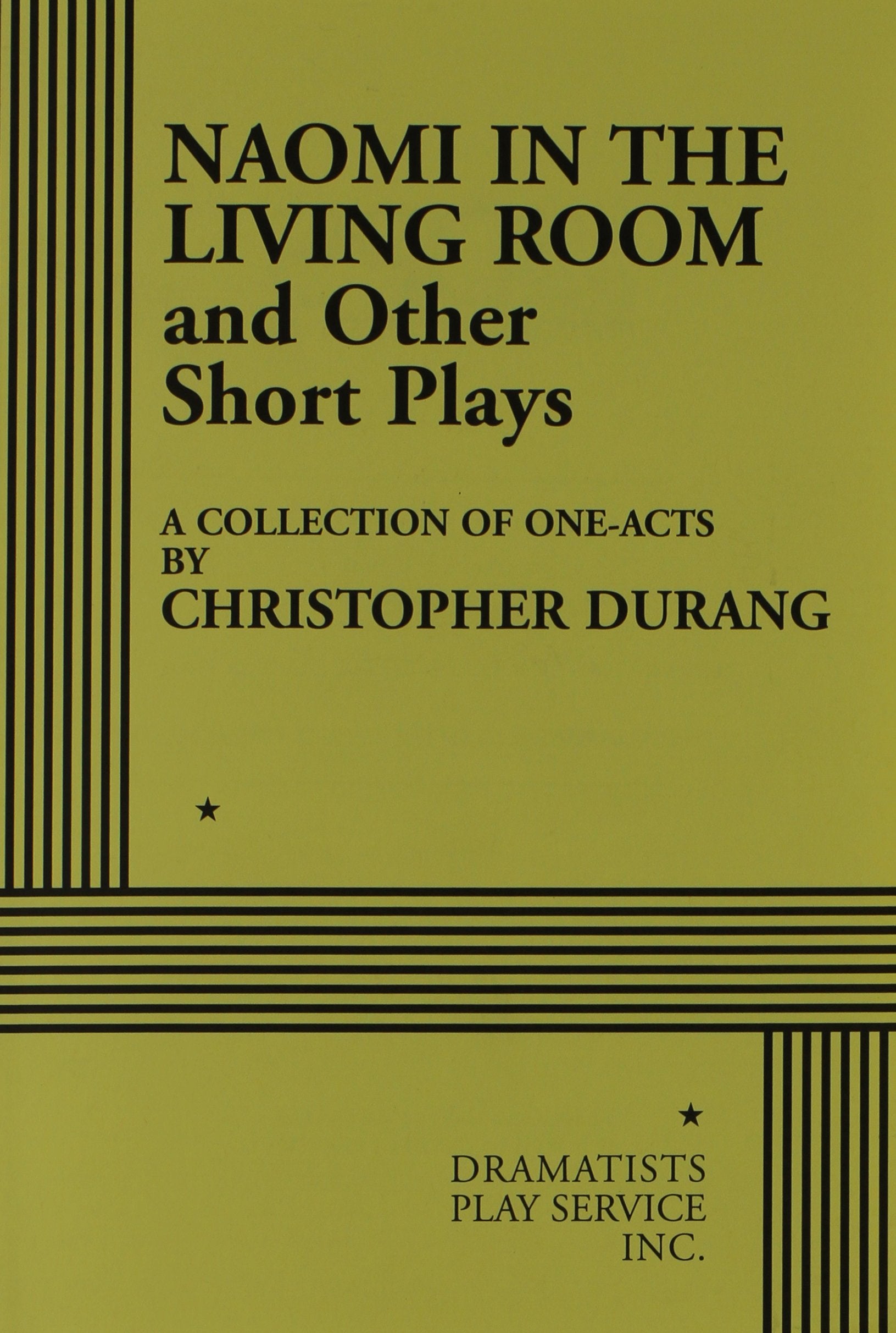 Naomi In The Living Room And Other Short Plays: A Collection Of Oneacts,Used