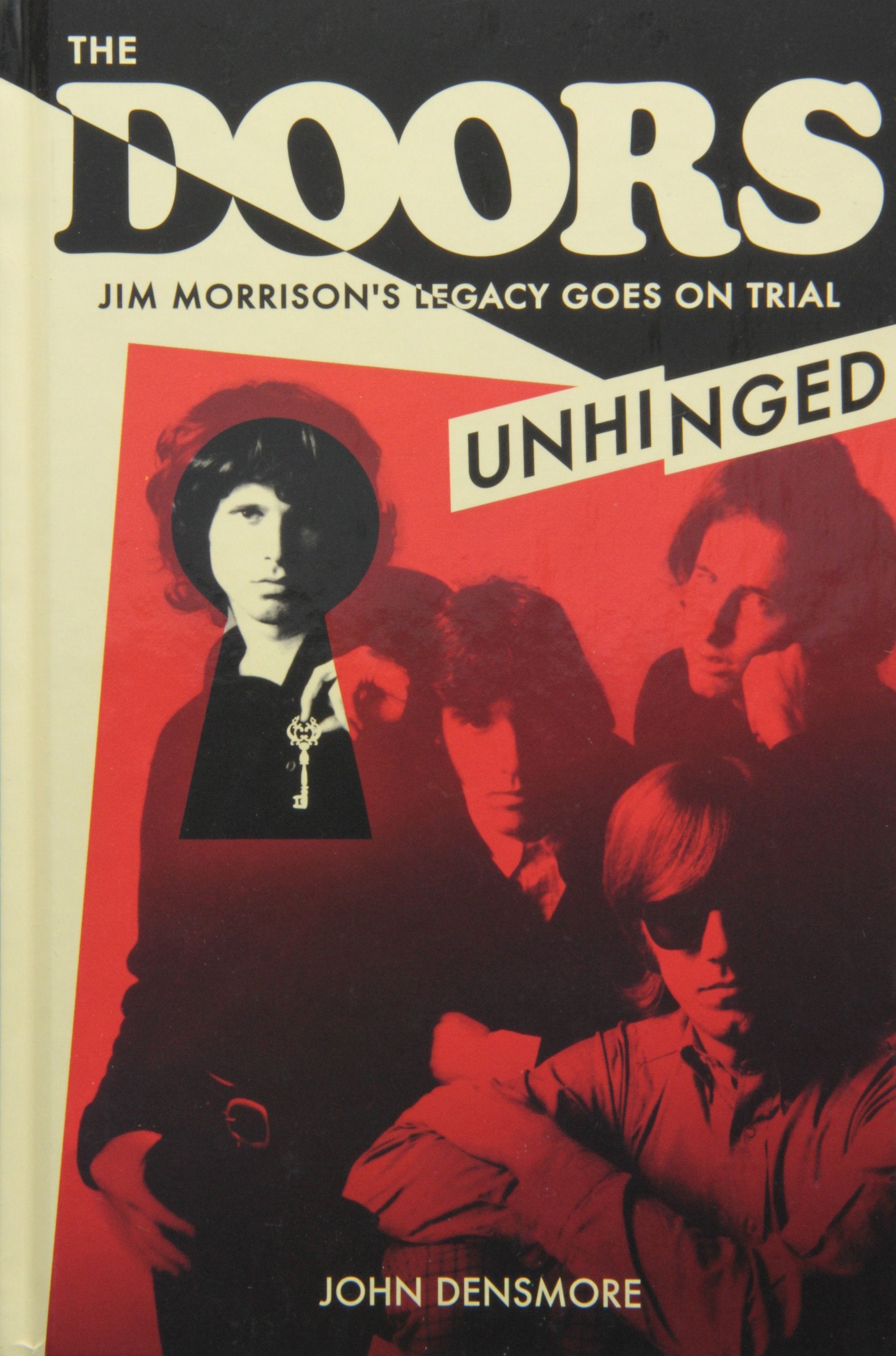 The Doors Unhinged: Jim Morrions's Legacy Goes on Trial,Used
