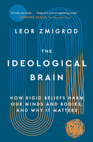 The Ideological Brain