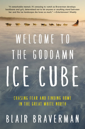 Welcome To The Goddamn Ice Cube: Chasing Fear And Finding Home In The Great White North