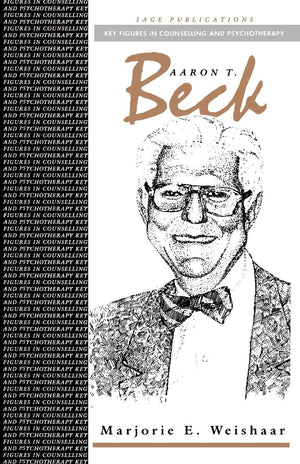 Aaron T Beck (Key Figures In Counselling And Psychotherapy Series),Used